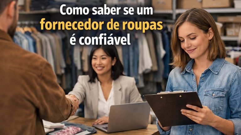 Como saber se um fornecedor de roupas é confiável